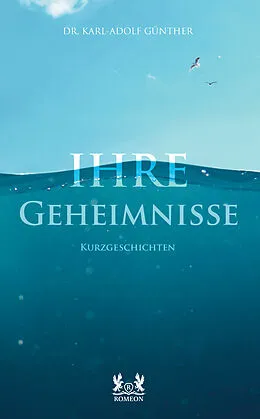 E-Book (epub) Ihre Geheimnisse von Karl-Adolf Günther