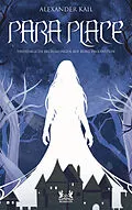 E-Book (epub) Para Place von Alexander Kail