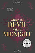 E-Book (epub) Where the Devil waits at Midnight von Aspen Skye