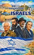 E-Book (epub) Die Geschichte Israels von Bert Alexander Petzold