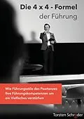 E-Book (epub) Die 4-x-4-Formel der Führung von Torsten Schröder