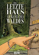 Fester Einband Das letzte Haus am Rand des Waldes von Jean-Blaise Djian