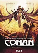 Fester Einband Conan der Cimmerier: Salome die Hexe von Robert E. Howard, Éric Corbeyran