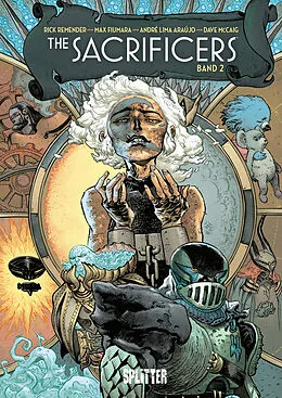 E-Book (pdf) The Sacrificers. Band 2 von Rick Remender