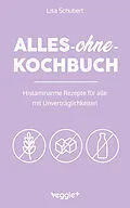 E-Book (epub) Alles-ohne-Kochbuch von Lisa Schubert