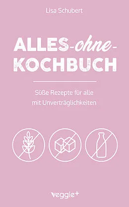 E-Book (pdf) Alles-ohne-Kochbuch von Lisa Schubert