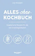 E-Book (epub) Alles-ohne-Kochbuch von Lisa Schubert