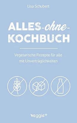 E-Book (epub) Alles-ohne-Kochbuch von Lisa Schubert