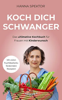E-Book (pdf) Koch dich schwanger von Hanna Spektor