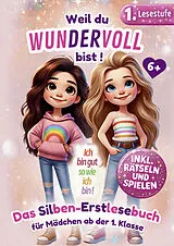 Erstlesebuch für Mädchen in der 1 Klasse von Melanie Singer