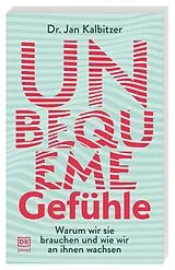 Kartonierter Einband Unbequeme Gefühle von Dr. Jan Kalbitzer