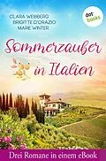 E-Book (epub) Sommerzauber in Italien von Brigitte D'Orazio, Clara Weißberg, Marie Winter