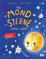Fester Einband Als der Mond die Sterne ordnen wollte. Bilderbuch von Lena Raubaum