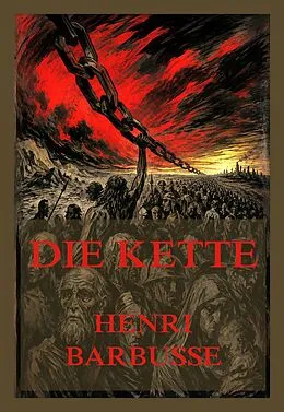 E-Book (epub) Die Kette von Henri Barbusse