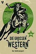 E-Book (epub) Der Geldtransport von John Grey