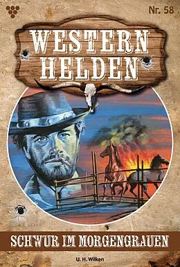 E-Book (epub) Schwur im Morgengrauen von U.H. Wilken