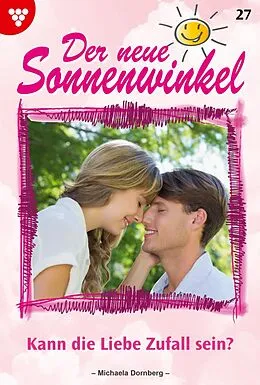 E-Book (epub) Kann die Liebe Zufall sein? von Michaela Dornberg