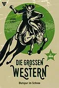 E-Book (epub) Blutspur im Schnee von John Grey