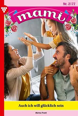 E-Book (epub) Auch ich will glücklich sein von Marisa Frank
