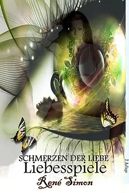 E-Book (epub) Liebesspiele (SCHMERZEN DER LIEBE Kapitel 2) von René Simon