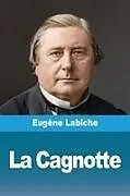 Kartonierter Einband La Cagnotte von Eugène Labiche