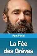 Kartonierter Einband La Fée des Grèves von Paul Féval