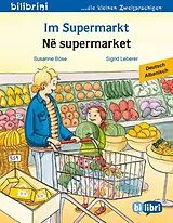 Kartonierter Einband Im Supermarkt (Deutsch-Albanisch) von Susanne Böse