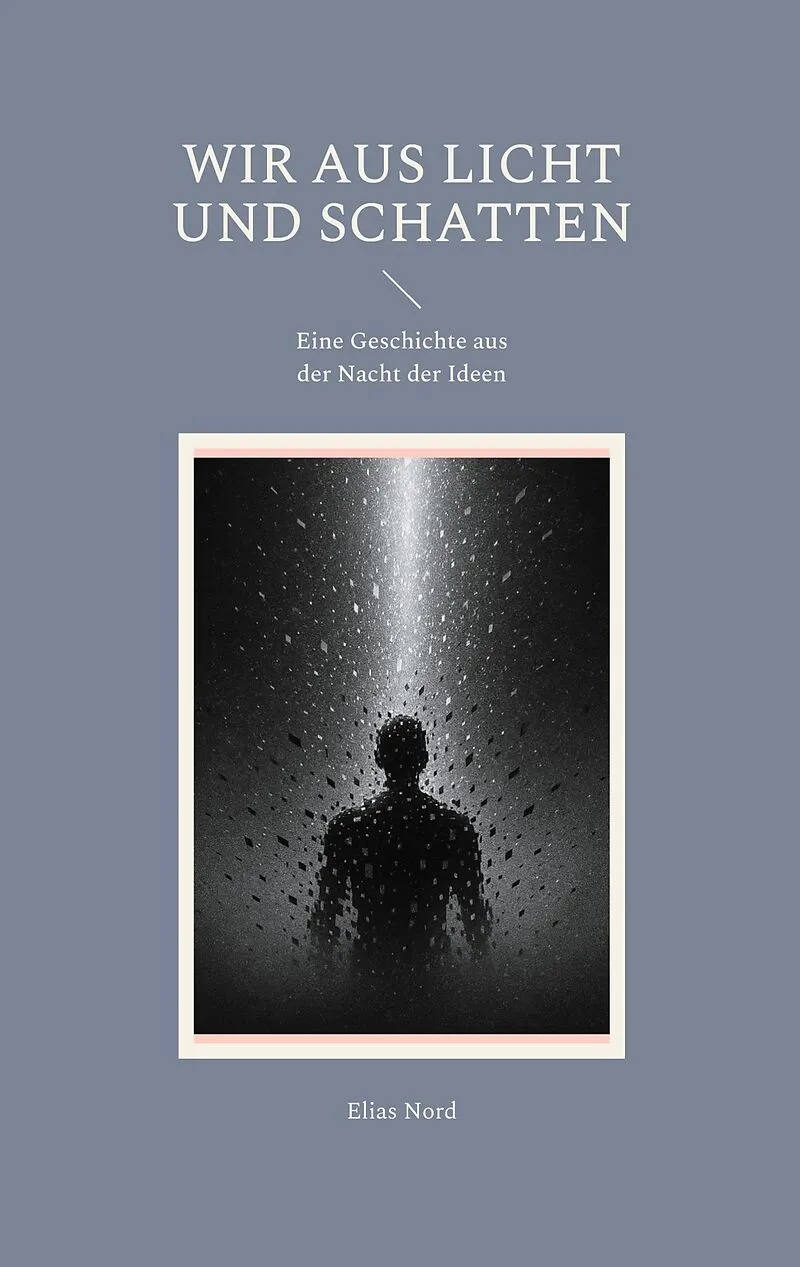 Wir aus Licht und Schatten