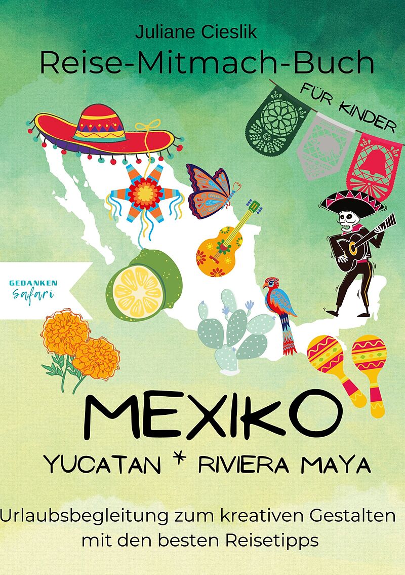 Reise-Mitmach-Buch Mexiko