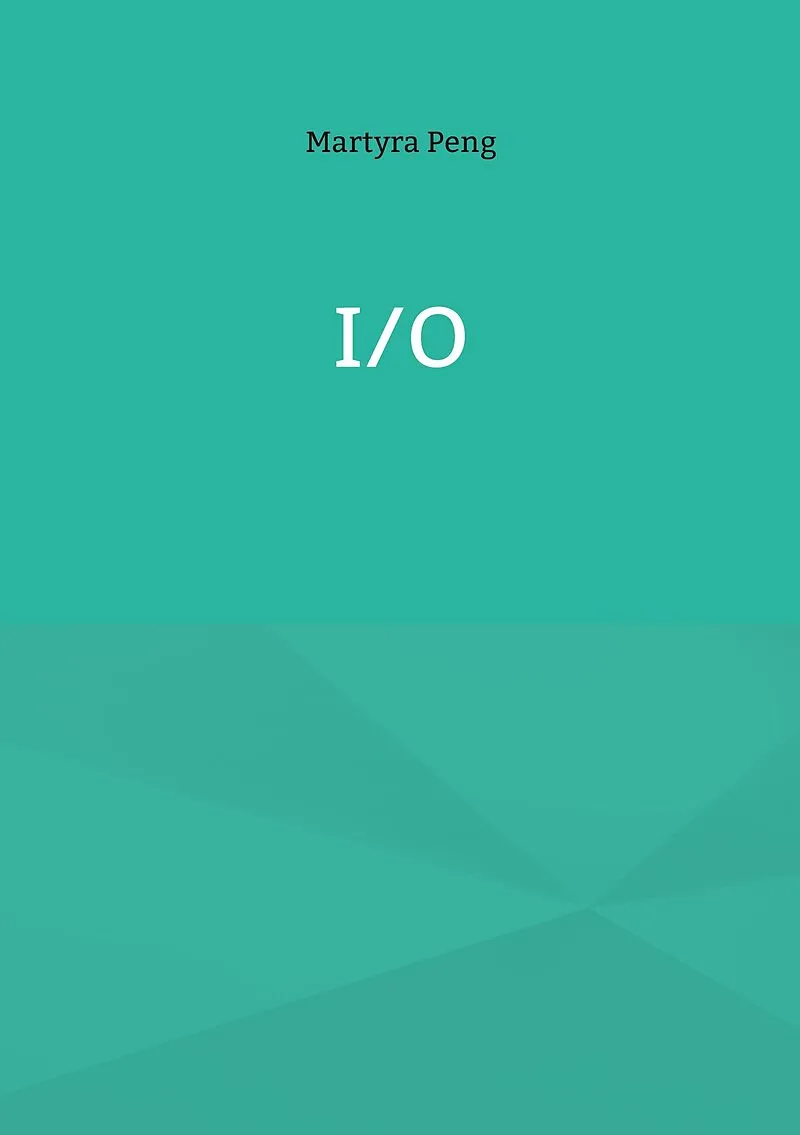 I/O