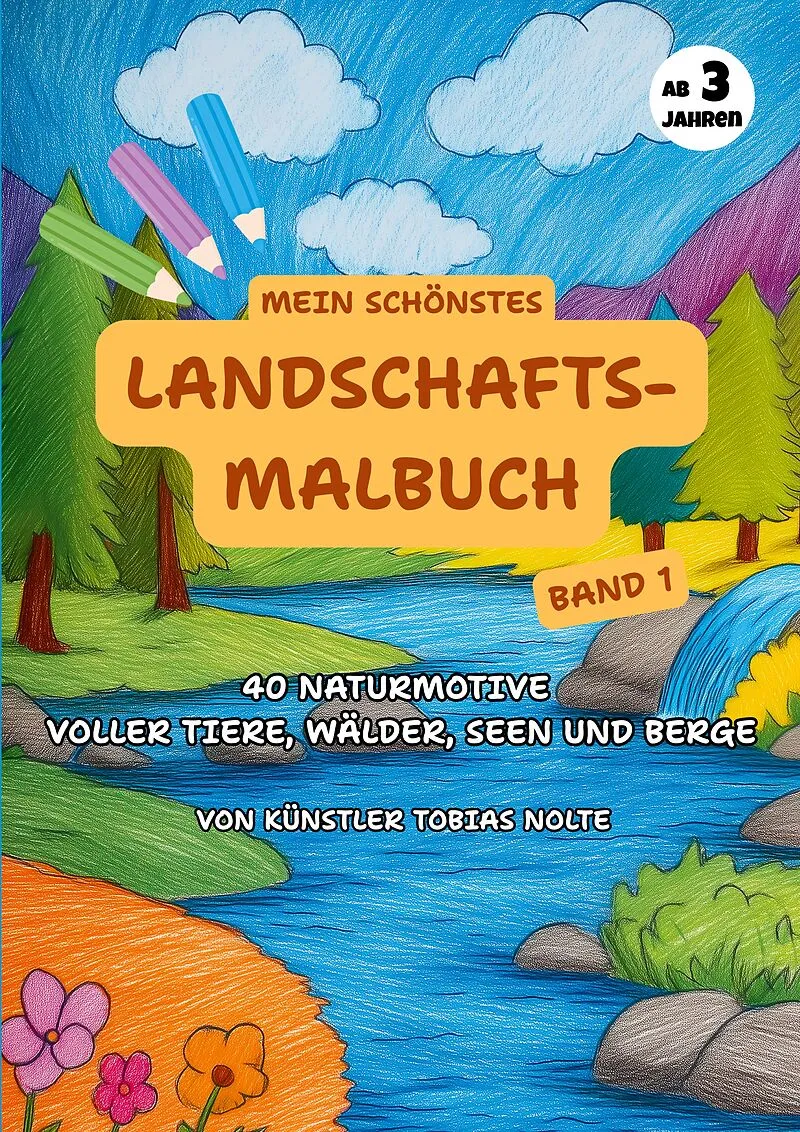 Mein schönstes Landschafts-Malbuch