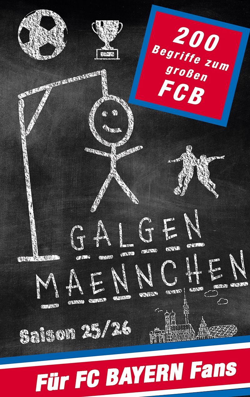 Galgenmännchen für FC Bayern Fans - Das Partyspiel für zuhause oder unterwegs