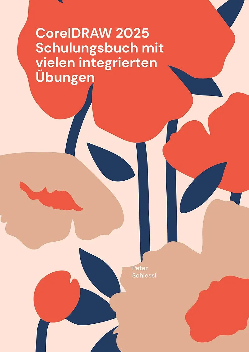 CorelDRAW 2025 Schulungsbuch mit vielen integrierten Übungen