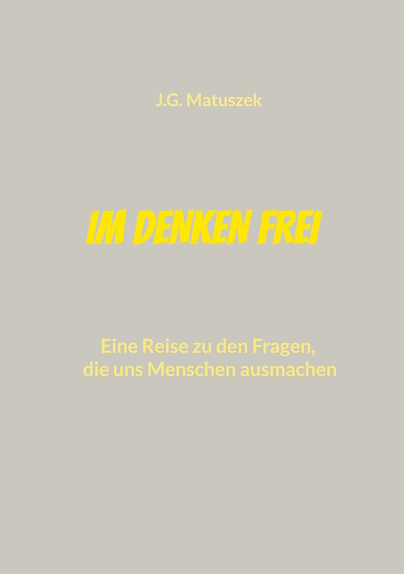 Im Denken frei
