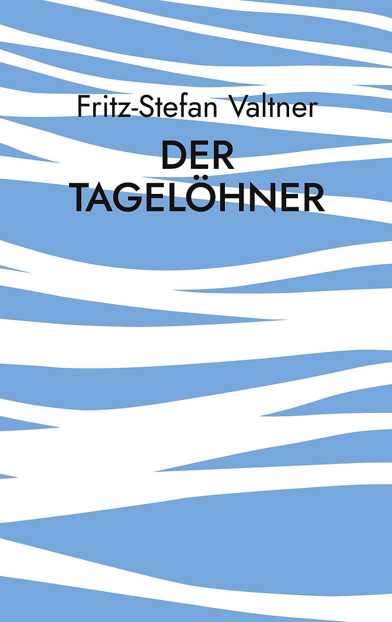 Der Tagelöhner
