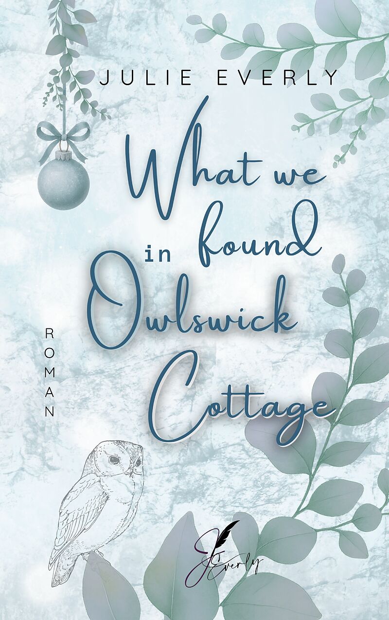 What we found in Owlswick Cottage