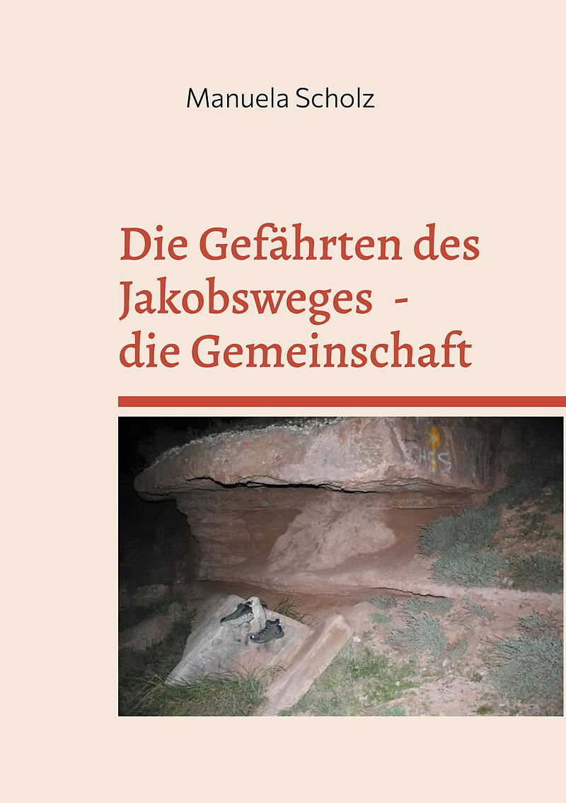 Die Gefährten des Jakobsweges - die Gemeinschaft