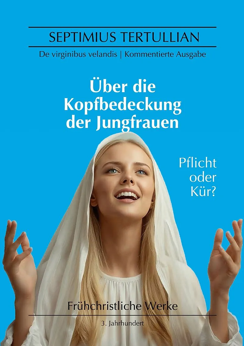 Über die Kopfbedeckung der Jungfrauen