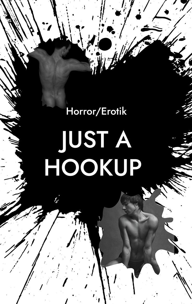 Just a Hookup (Horror/Erotik)
