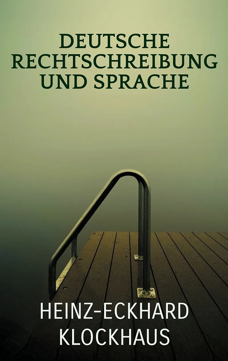Deutsche Rechtschreibung und Sprache