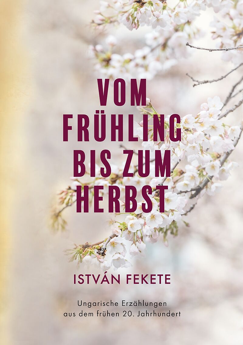 Vom Frühling bis zum Herbst