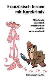 E-Book (epub) Französisch lernen mit Kurzkrimis von Christine Martin