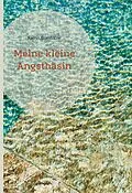 E-Book (epub) Meine kleine Angsthäsin von Katrin Bombitzki