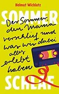 E-Book (epub) Sommerschlaf von Helmut Wichlatz
