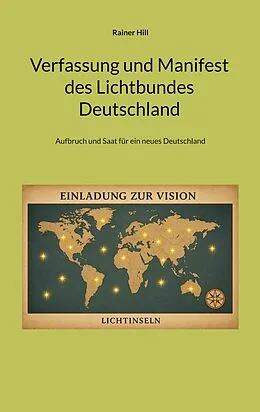 E-Book (epub) Verfassung und Manifest des Lichtbundes Deutschland von Rainer Hill