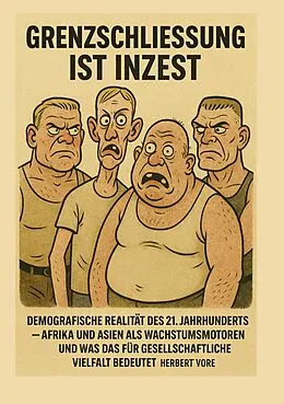 E-Book (epub) Grenzschließung ist Inzest von Herbert Vore