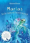 E-Book (epub) Marlas Schildkrötenklasse von Simone Kraus