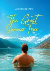 E-Book (epub) The Great Summer Tour von Julian Schäpertöns