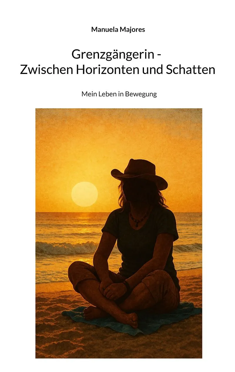 Grenzgängerin - Zwischen Horizonten und Schatten