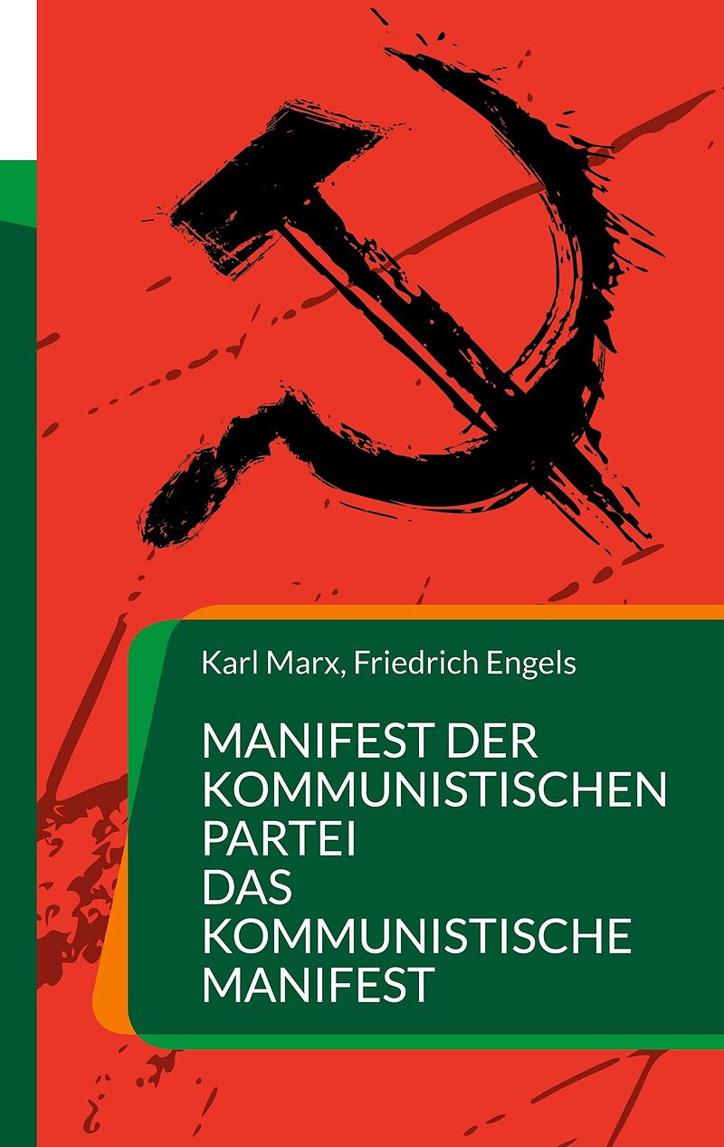 Manifest der Kommunistischen Partei Das Kommunistische Manifest